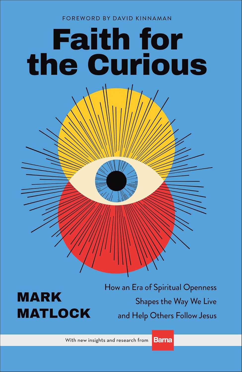 Cover of Faith for the Curious by Mark Matlock